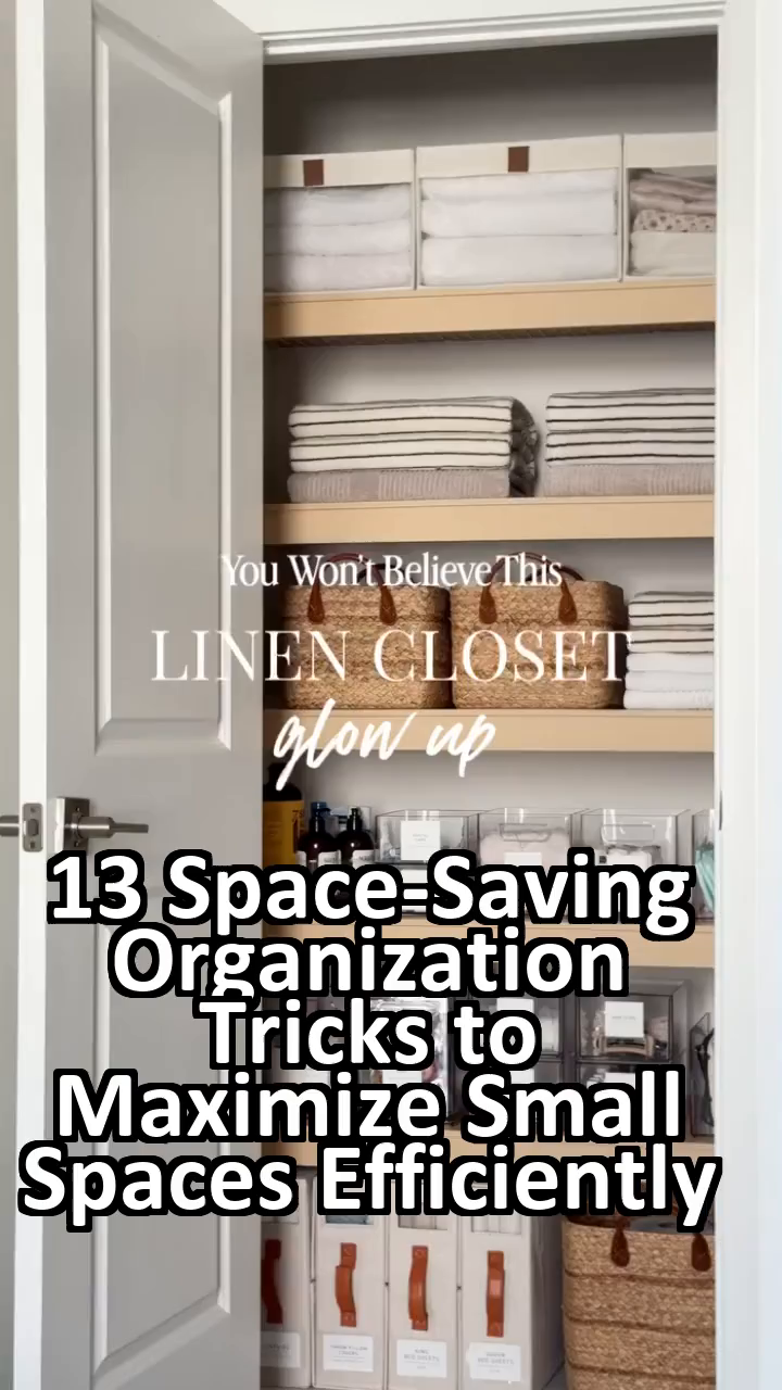 13 Space-Saving Organization Tricks to Maximize Small Spaces Efficiently